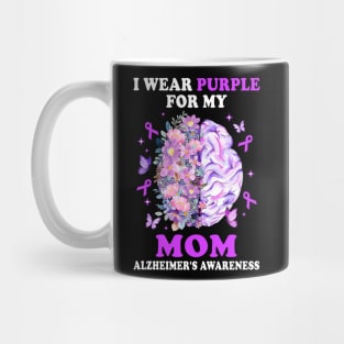 I Wear Purple For My Mom Alzheimer's Awareness Brain Mug